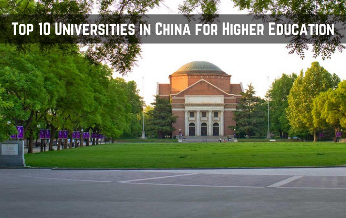 Top 10 Universities in China for Higher Education